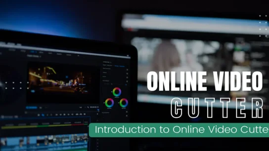 Online video cutter